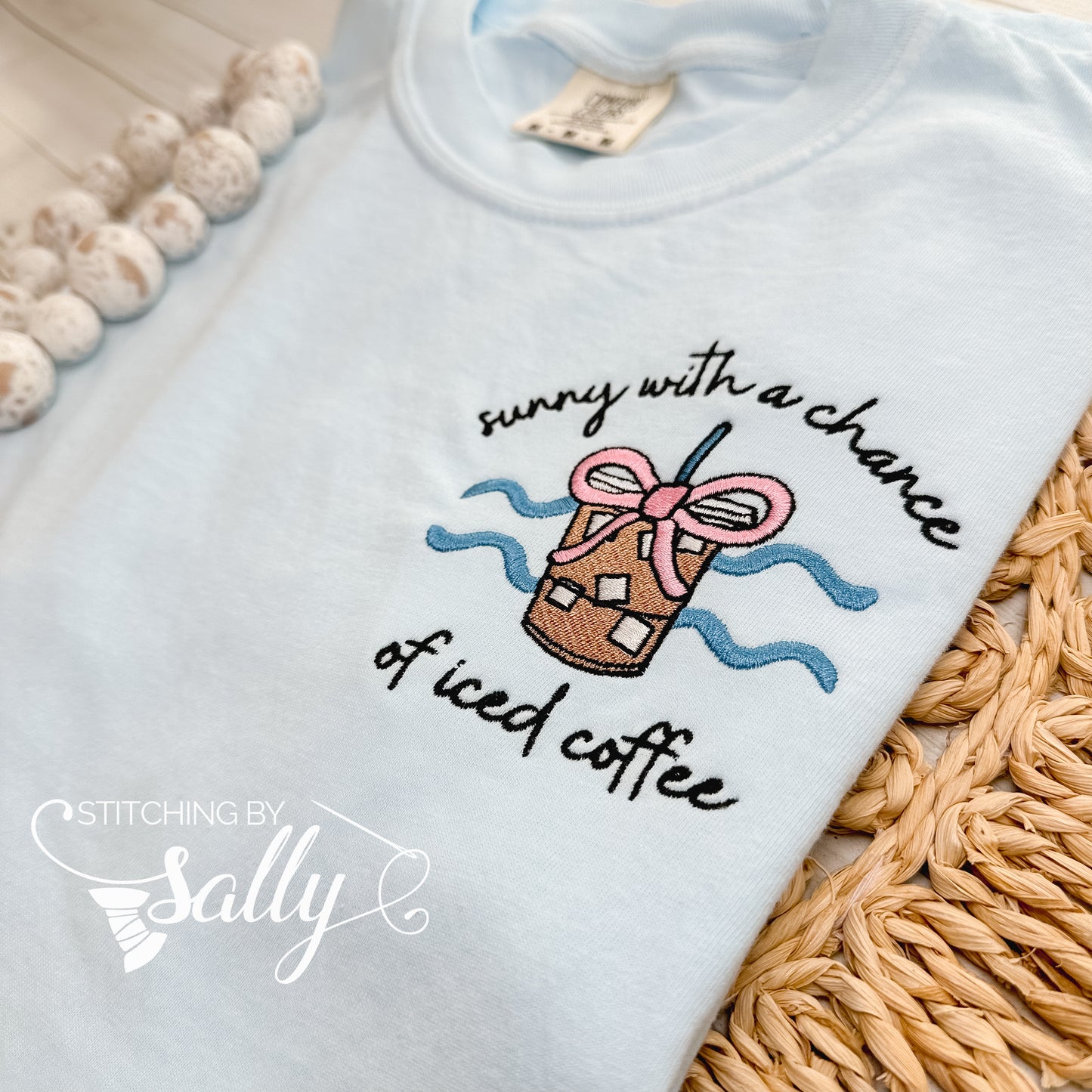 Sunny with a Chance of Iced Coffee Embroidered Shirt – Comfort Colors Tee