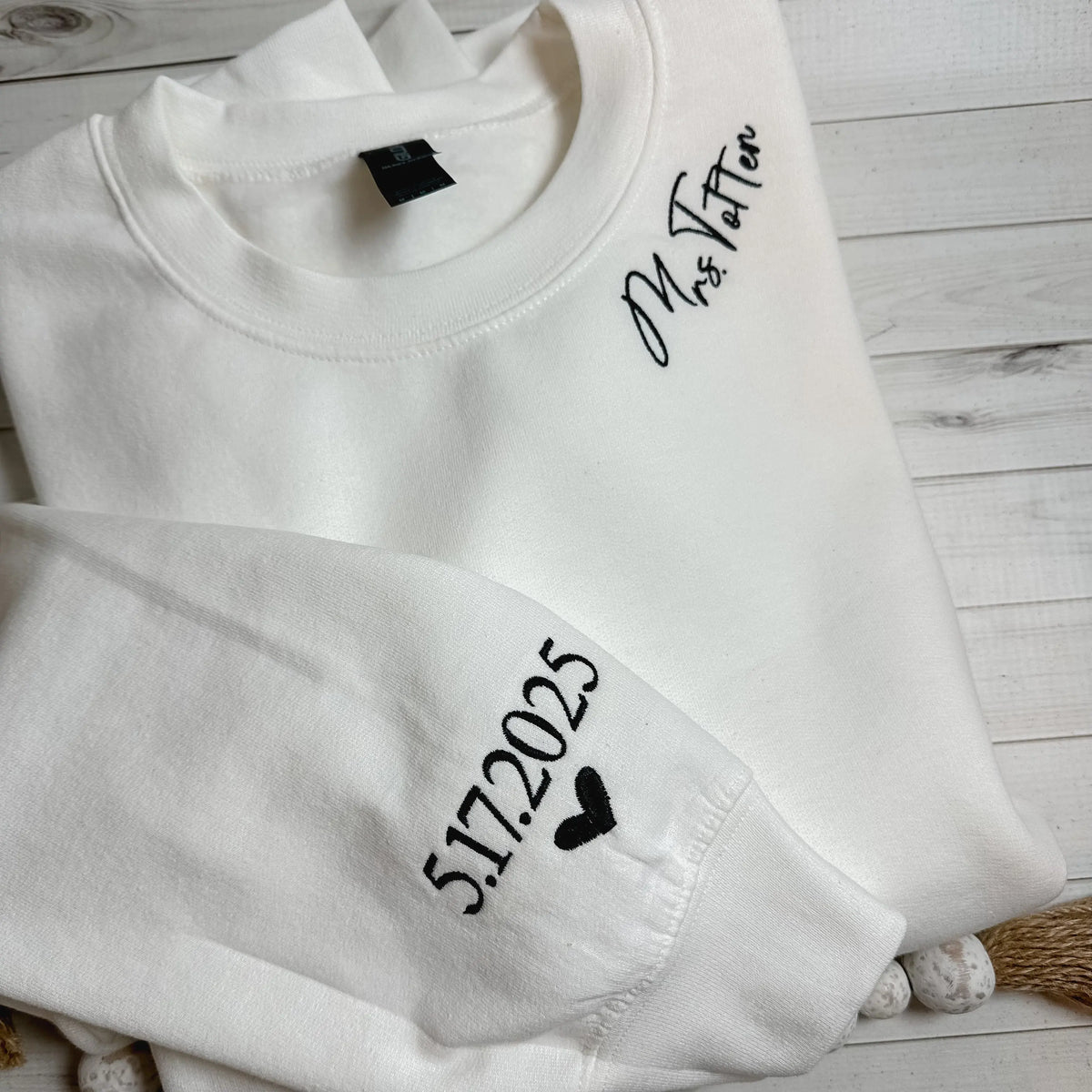Custom Mrs. Embroidered Sweatshirt, Date On Sleeve, Name On Neckline