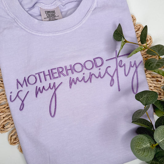 Motherhood Is My Ministry Embroidered Shirt | Faith Based Apparel